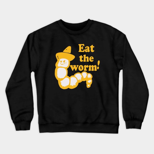 Eat the worm! Crewneck Sweatshirt by toruandmidori